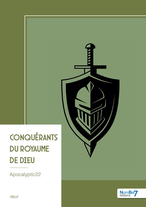 Couverture ebook de Conquérants du royaume de Dieu, de Apocalyptic22