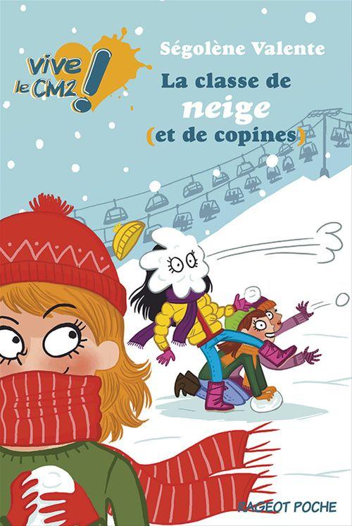Couverture ebook de La classe de neige (et de copines), de Ségolène Valente
