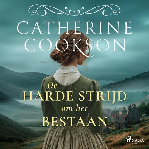 Couverture audiobook de De harde strijd om het bestaan, de Catherine Cookson