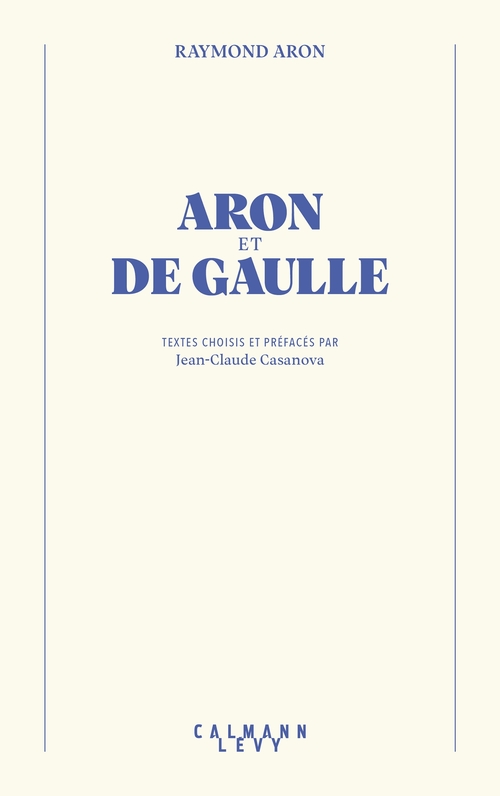 Couverture ebook de Aron et De Gaulle, de Raymond Aron