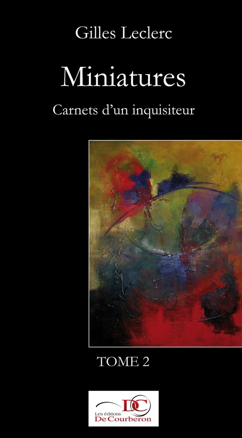 ebook cover of Miniatures. Carnets d'un inquisiteur. Tome 2., by Gilles Leclerc