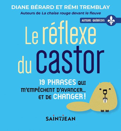 ebook cover of Le réflexe du castor, by Diane Bérard, Rémi Tremblay