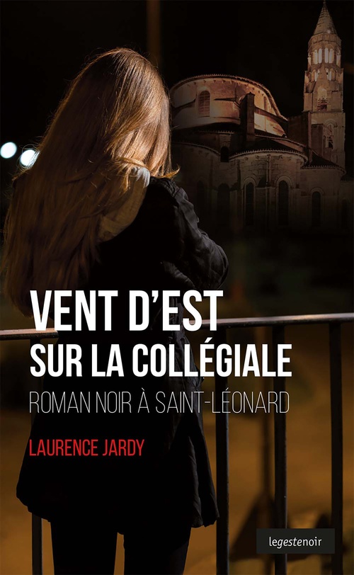 ebook cover of Vent d'Est sur la collégiale, by Laurence Jardy