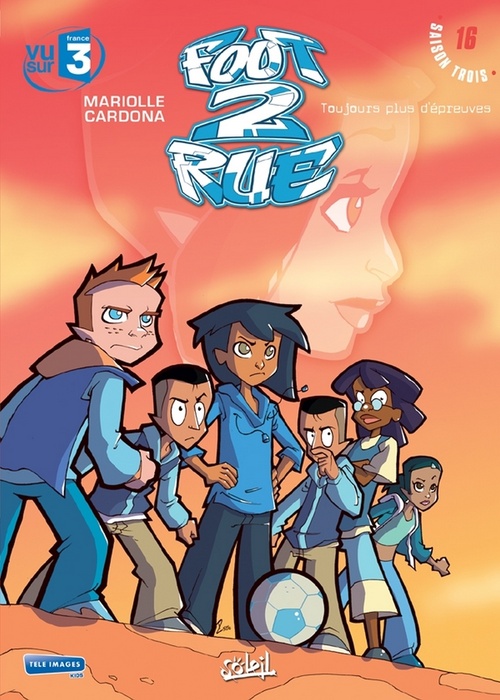 ebook cover of Foot 2 Rue T16 - Toujours plus d'épreuves, by Mathieu Mariolle