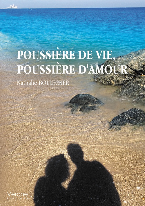 Couverture ebook de Poussière de vie, poussière d'amour, de Nathalie Bollecker