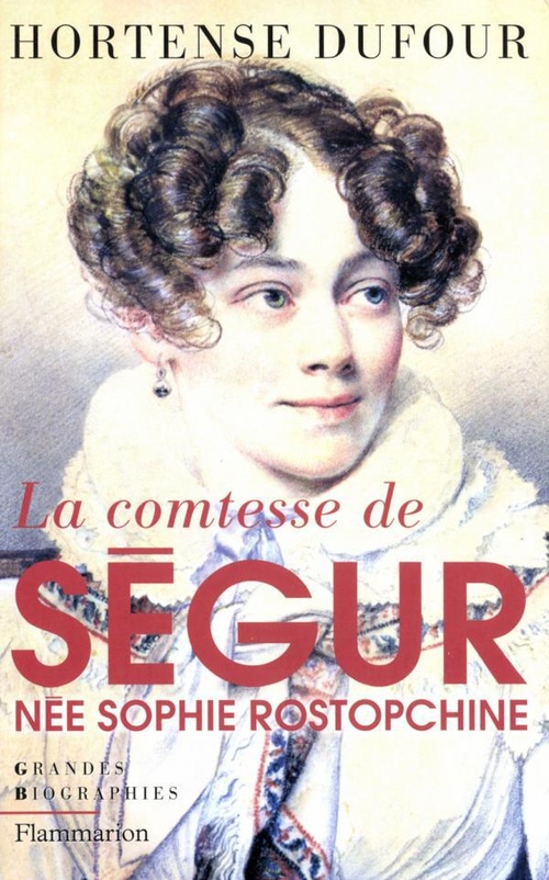 ebook cover of La comtesse de Ségur, née Sophie Rostopchine, by Hortense Dufour