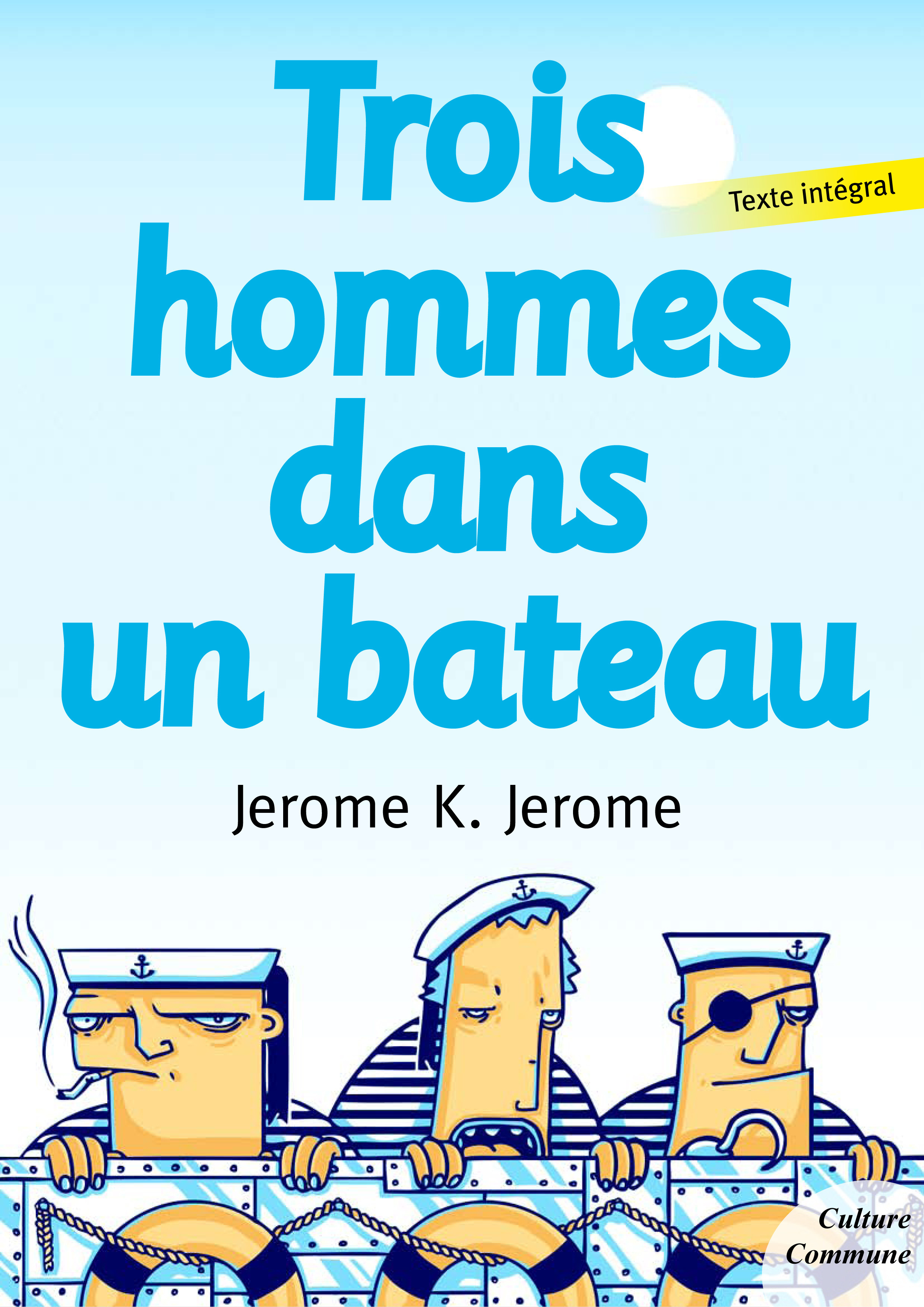 Couverture ebook de Trois hommes dans un bateau, de Jerome K. Jerome