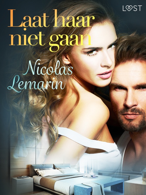 ebook cover of Laat haar niet gaan - erotisch verhaal, by Nicolas Lemarin