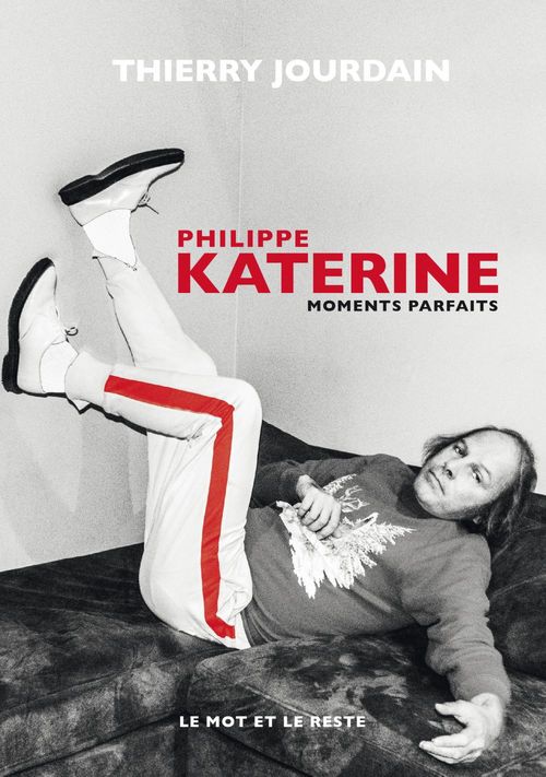 Couverture ebook de Philippe Katerine, de Thierry Jourdain