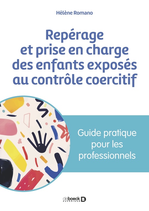 Couverture ebook de Repérage et prise en charge des enfants exposés au contrôle coercitif, de Hélène Romano