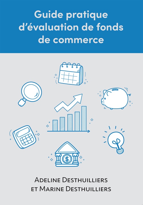 Couverture ebook de Guide pratique d´évaluation de fonds  de commerce, de Adeline Desthuillier