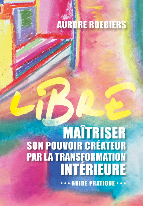 Couverture ebook de Libre, de Aurore Roegiers