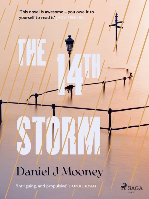 Couverture ebook de The 14th Storm: A thriller-like dystopian cli-fi novel set in 2043, de Daniel J Mooney