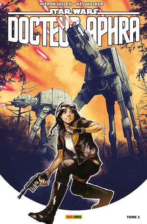 ebook cover of Star Wars - Docteur Aphra T01, by Kieron Gillen, Kev Walker