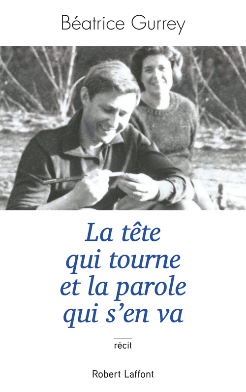 Couverture ebook de La tête qui tourne et la parole qui s'en va, de Béatrice Gurrey