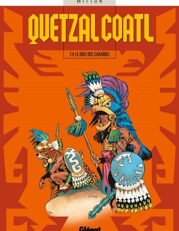 Couverture ebook de Quetzalcoatl - Tome 04, de Jean-Yves Mitton