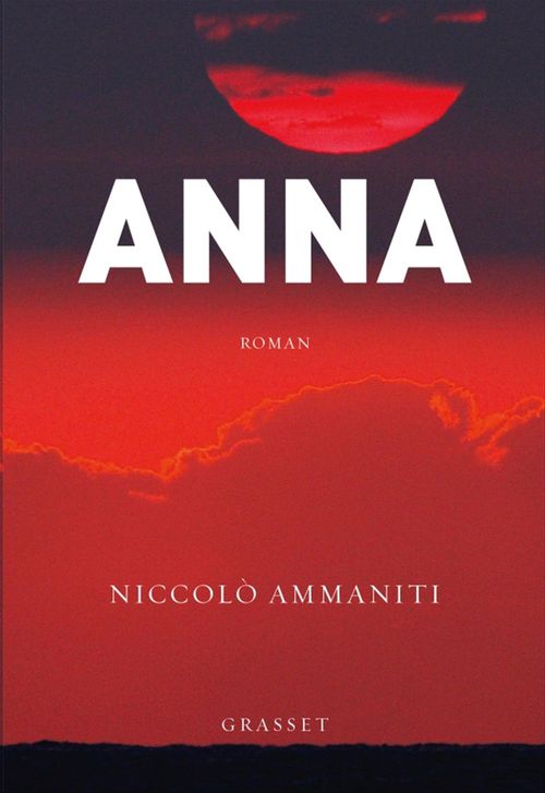 ebook cover of Anna, by Niccolò Ammaniti, Myriem Bouzaher