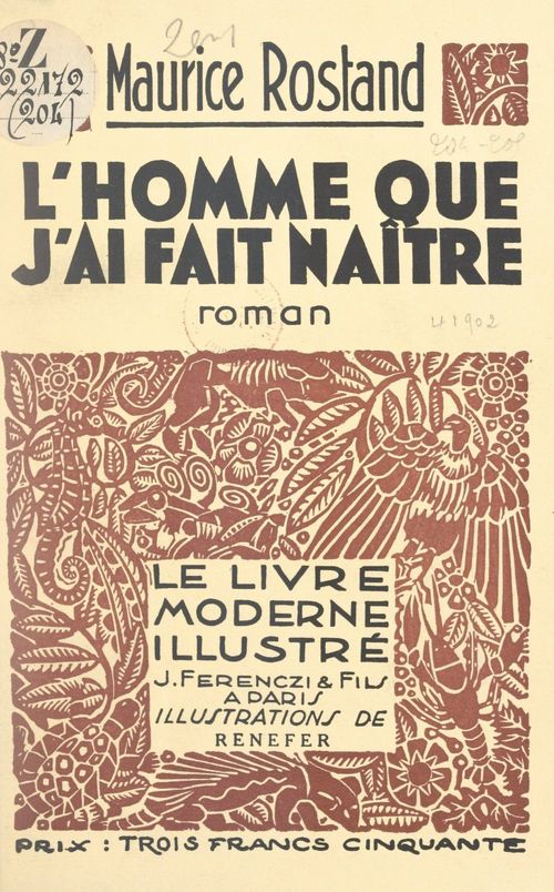 ebook cover of L'homme que j'ai fait naître, by Maurice Rostand