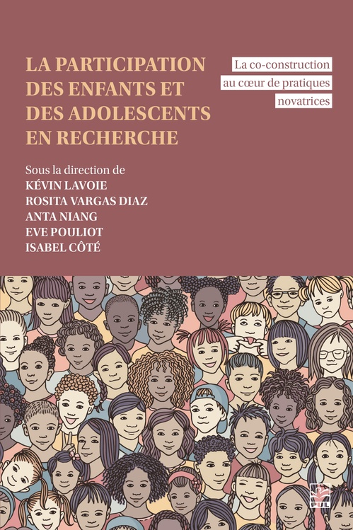 ebook cover of La participation des enfants et des adolescents en recherche, by Kévin Lavoie, Rosita Vargas Diaz, Anta Niang, Anta Pouliot, Isabel Côté