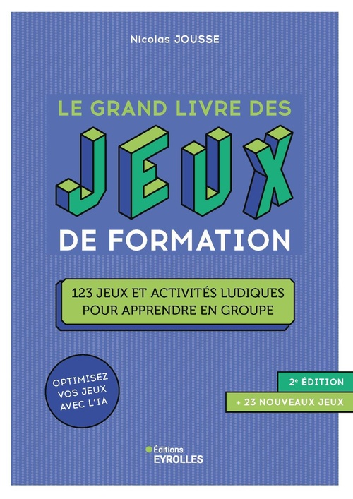 Couverture ebook de Le grand livre des jeux de formation, de Nicolas Jousse