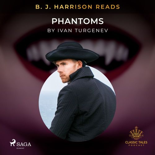 Couverture audiobook de B. J. Harrison Reads Phantoms, de Ivan Turgenev