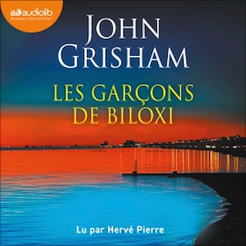 audiobook cover of Les Garçons de Biloxi, by John Grisham