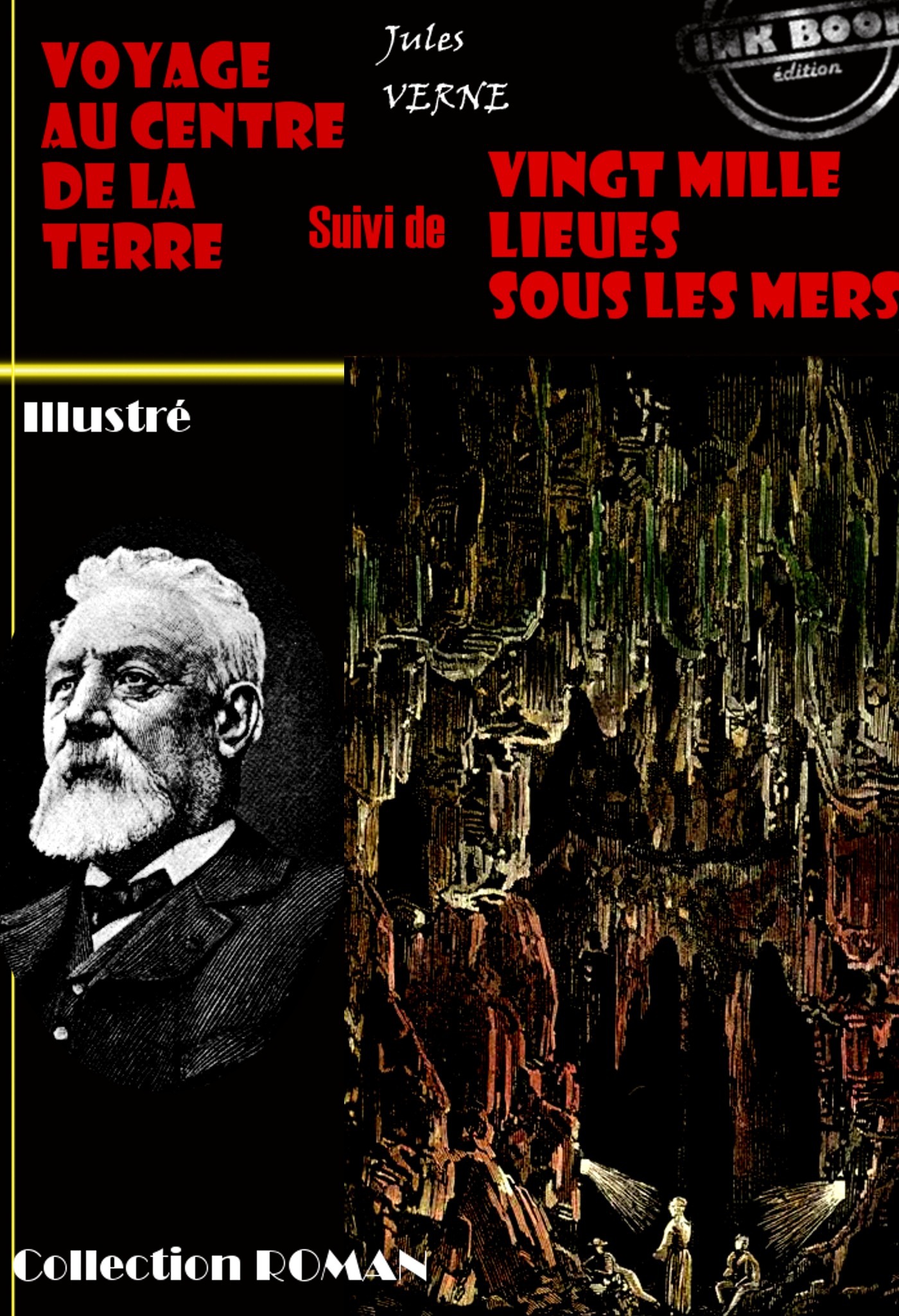 Couverture ebook de Voyage au centre de la terre (suivi de Vingt mille lieues sous les mers), de Jules Verne