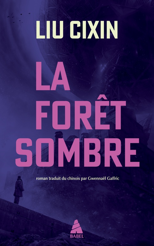 ebook cover of La forêt sombre, by Liu Cixin