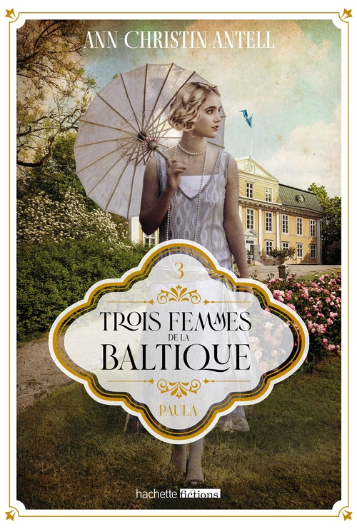 ebook cover of Trois femmes de la Baltique - Paula, by Ann-Christin Antell