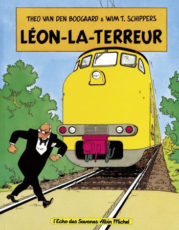 ebook cover of Léon la Terreur, by Theo van den Boogaard, Wim T. Schippers