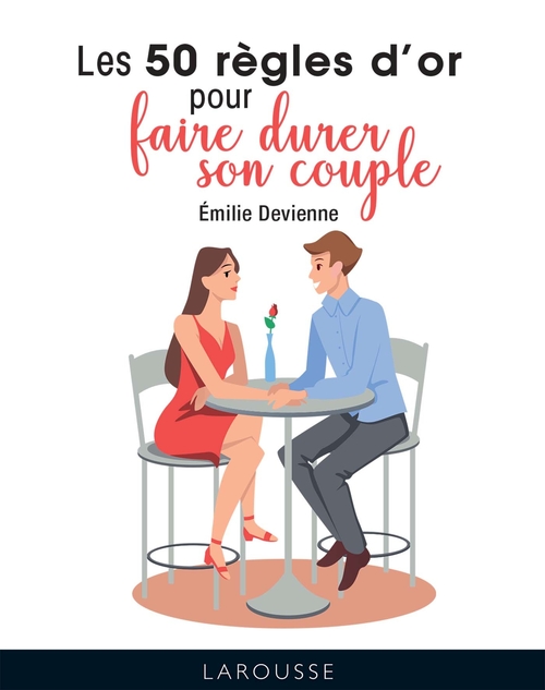 ebook cover of Les 50 règles d'or pour faire durer son couple, by Emilie Devienne