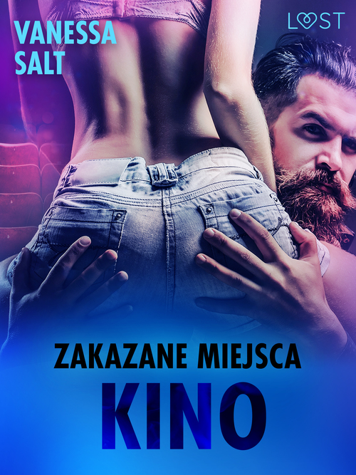 ebook cover of Zakazane miejsca: Kino - opowiadanie erotyczne, by Vanessa Salt