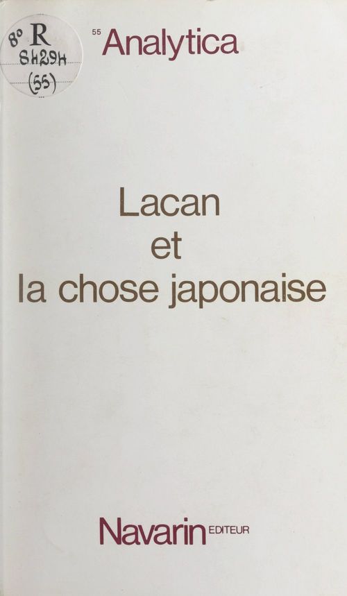 Couverture ebook de Lacan et la chose japonaise, de Dominique Inarra, Groupe Franco-Japonais Du Champ Freudien, Hiroyuki Akama