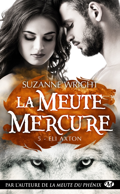 Couverture ebook de La Meute Mercure, T5 : Eli Axton, de Suzanne Wright