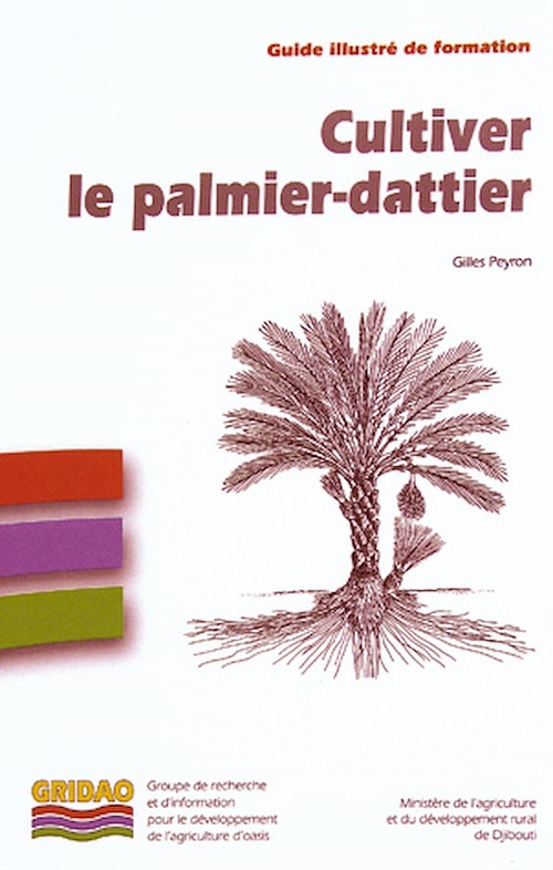 Couverture ebook de Cultiver le palmier-dattier, de G Peyron