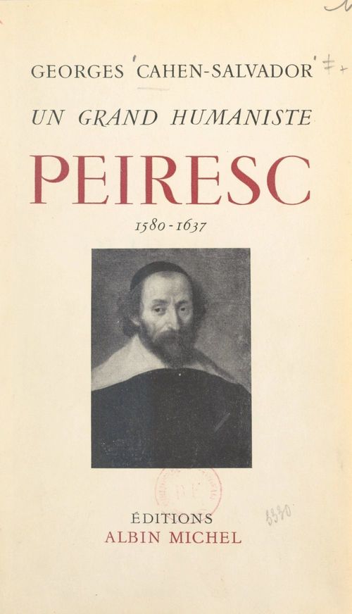 Couverture ebook de Un grand humaniste : Peiresc, 1580-1637, de Georges Cahen-Salvador
