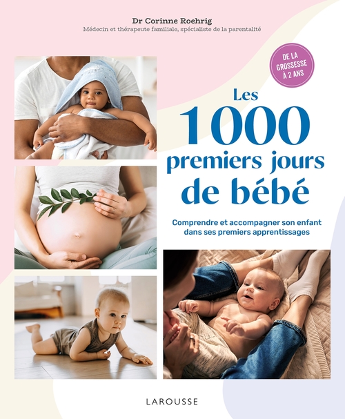 Couverture ebook de Les 1000 premiers jours de bébé, de Dr Corinne Roehrig
