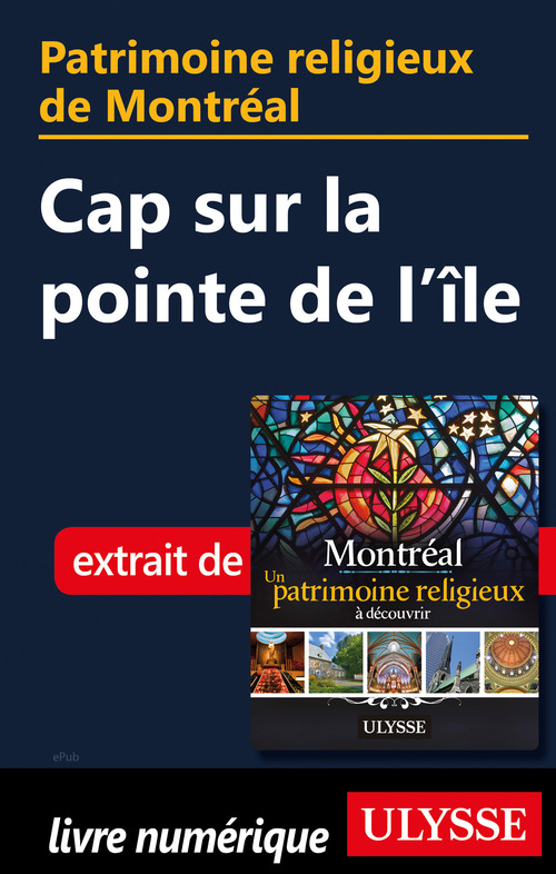 ebook cover of Patrimoine religieux de Montréal - Cap sur la pointe de l'île, by Siham Jamaa