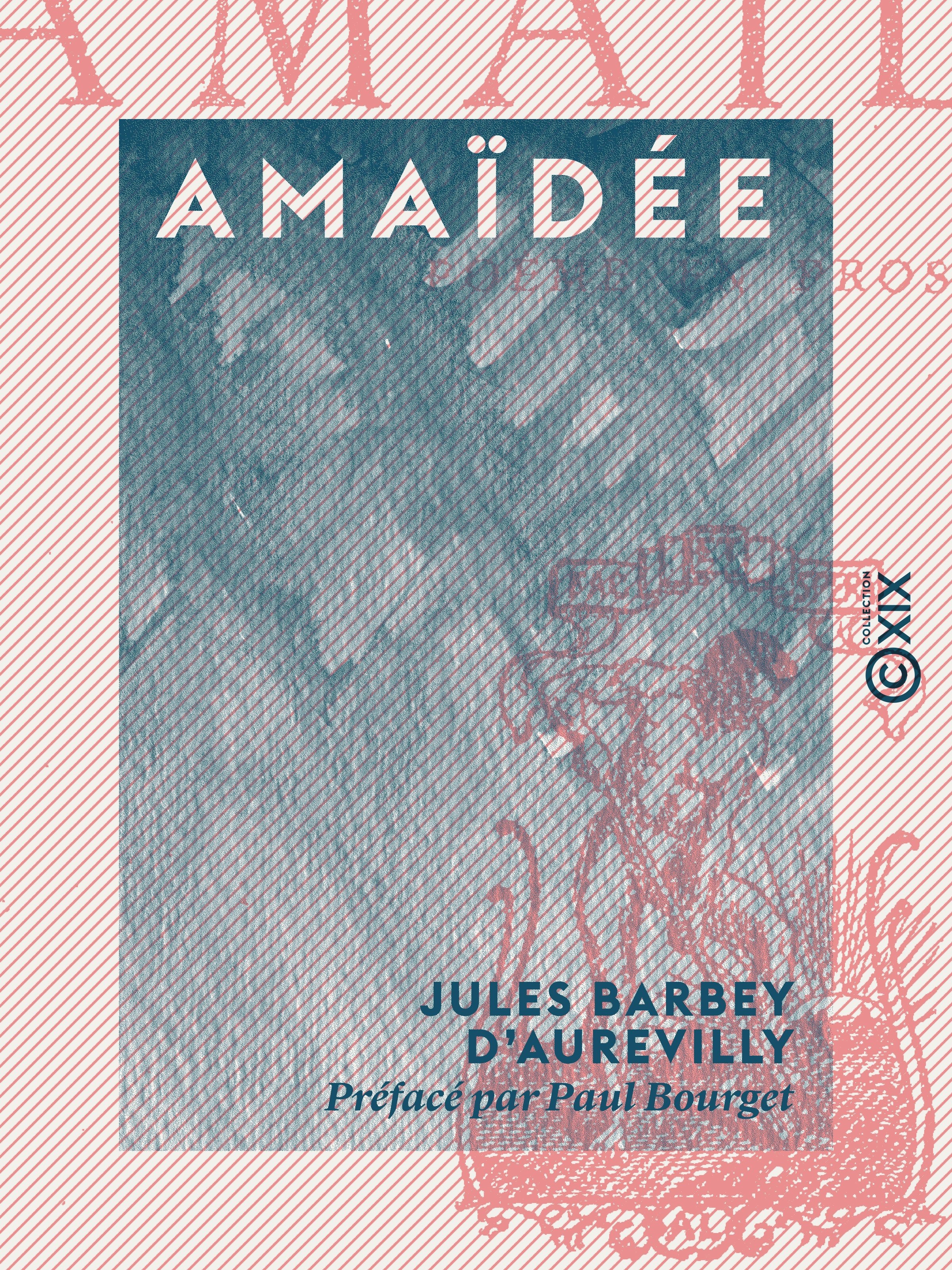 Couverture ebook de Amaïdée, de Jules Barbey D'Aurevilly, De L'Academie Francaise Paul Bourget