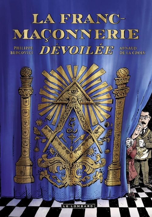 Couverture ebook de La Franc-maçonnerie dévoilée, de Arnaud de La Croix, Arnaud De La Croix, Bercovici