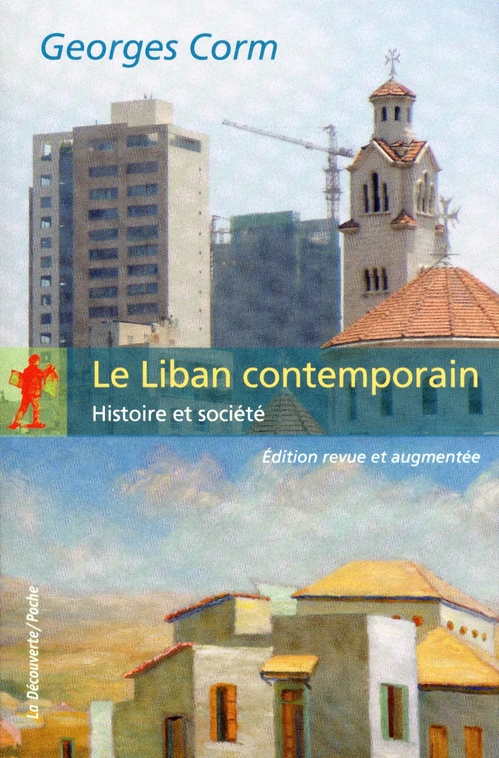 ebook cover of Le liban contemporain (Edition revue et augmentée), by Georges Corm