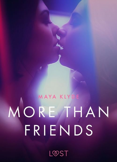 ebook cover of More than Friends - erotic short story, by Maya Klyde