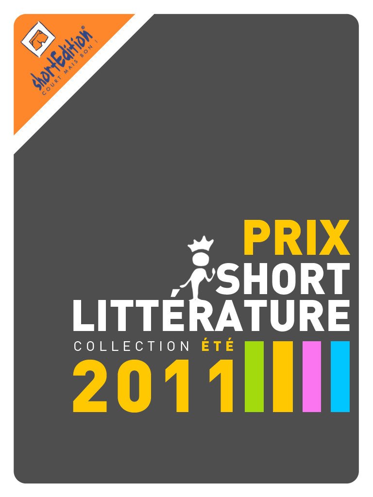 ebook cover of Prix de la short Littérature - Collection été 2011, by Collectif