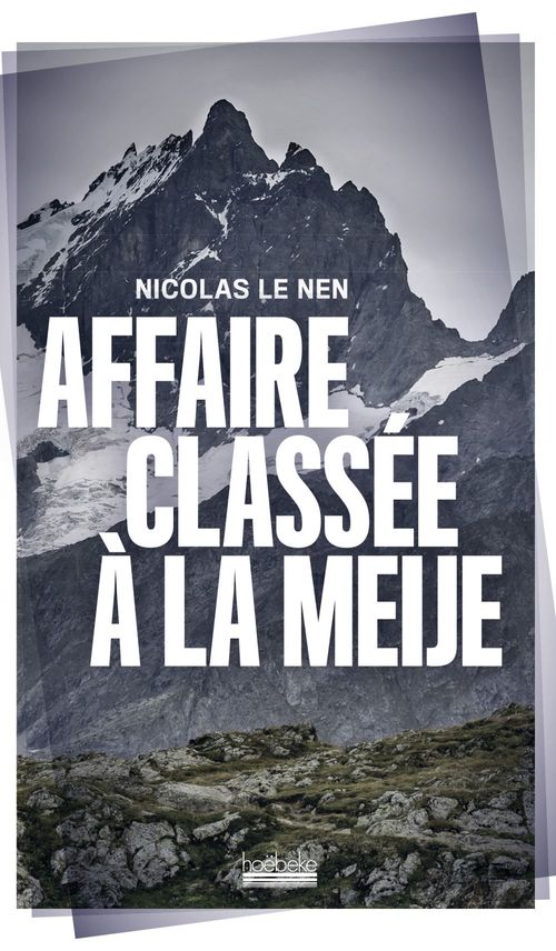 Couverture ebook de Affaire classée à la Meije, de Nicolas Le Nen