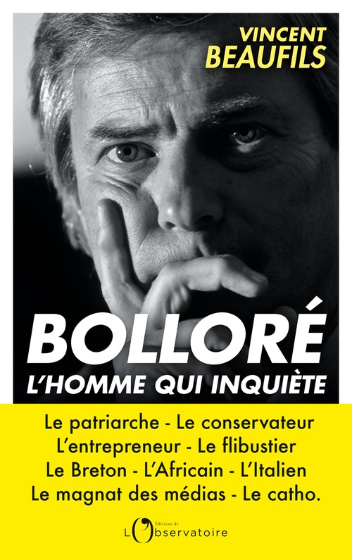 Couverture ebook de Bolloré : l'homme qui inquiète, de Vincent Beaufils