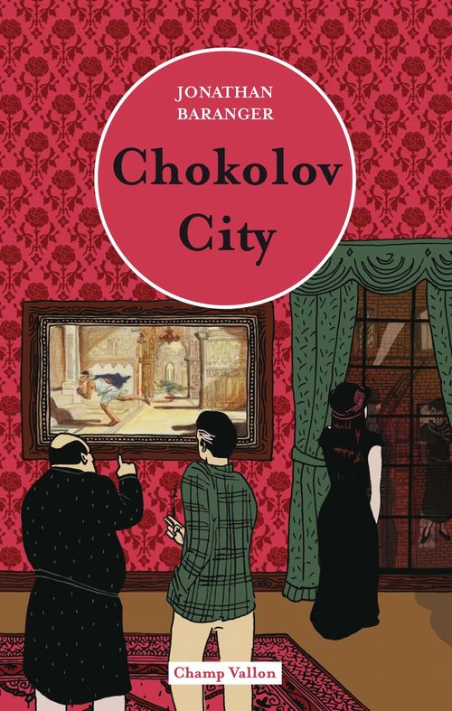 ebook cover of Chokolov City, by Jonathan Baranger