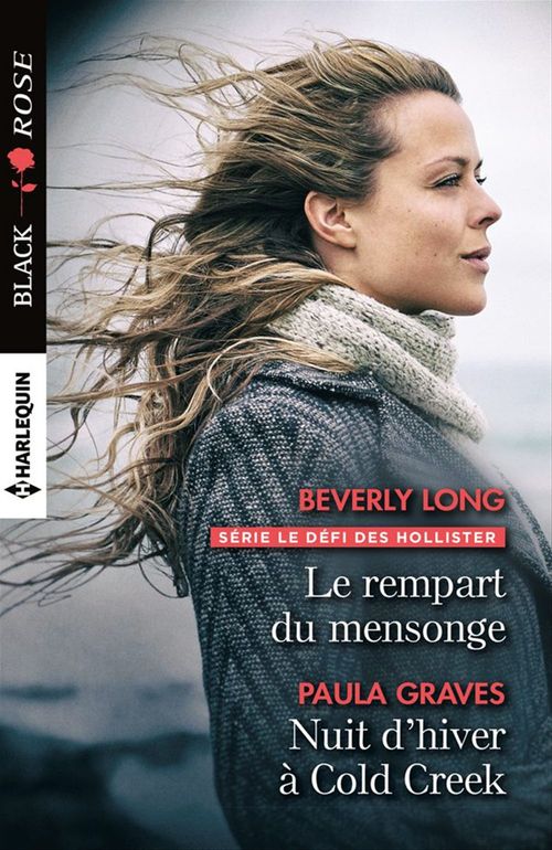 Couverture ebook de Le rempart du mensonge - Nuit d'hiver à Cold Creek, de Paula Graves, Beverly Long