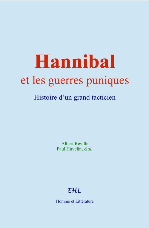 Couverture ebook de Hannibal et les guerres puniques, de Albert Réville, Paul Huvelin