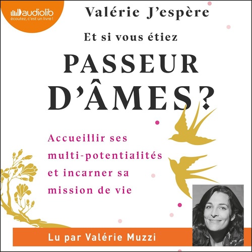 audiobook cover of Et si vous étiez passeur d'âmes ?, by Valerie J'Espere