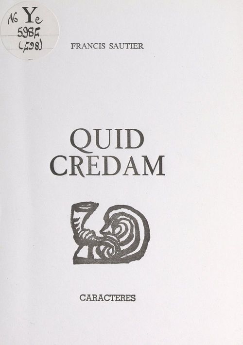 ebook cover of Quid credam, by Francis Sautier
